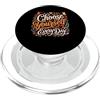 Inspirational Law of Attraction Floral T Scegli te stesso ogni giorno mentalità positiva della crescita PopSockets PopGrip per MagSafe