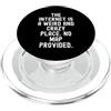 Witty Humor Observational Men Women Internet è un posto strano e folle Nessuna mappa fornita PopSockets PopGrip per MagSafe