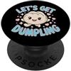 Dim Sum Culture Yum Cha Asian Foodie Appassionato di cucina cinese e ravioli amanti del Dim Sum PopSockets PopGrip Adesivo