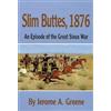 Univ of Oklahoma Pr Slim Buttes, 1876: An Episode of the Great Sioux War