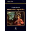 Il Prato Francesco Frigimelica