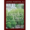 Loyola Press Lourdes Diary: Seven Days at the Grotto of Massabieille