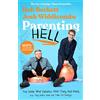 Blink Publishing Parenting Hell: The Book Your Parents Wish They Had Read, But They Didn't Have the Time or Energy
