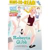 Simon Spotlight Roberta Gibb: Ready-to-Read Level 3