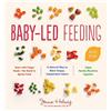HarperCollins Children's Books Baby-Led Feeding: A Natural Way to Raise Happy, Independent Eaters