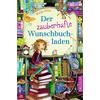 Dressler Cecilie Der zauberhafte Wunschbuchladen 1