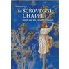 Editoriale Programma The Scrovegni chapel. Giotto and the Canticle of Nature
