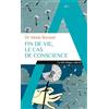 Alpha Fin de vie, le cas de conscience: Un défi éthique collectif