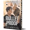 Bloom Books Bulletproof: An Enemies to Lovers Military Romance Set in the Dark Forces World