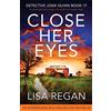 Bookouture Close Her Eyes: An absolutely heart-racing crime thriller and mystery novel: 17