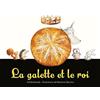 L'Ecole des Loisirs La galette et le roi