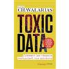 Flammarion Toxic Data: Comment les réseaux manipulent nos opinions