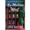Dial Press Trade Paperback No Matter What: A Novel: A Hearts of New York Novel
