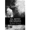 CREATESPACE El Mito de Sisifo (Spansih Edition)