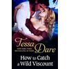 CreateSpace Independent Publishing Platf How to Catch a Wild Viscount
