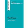 BrightSummaries.com The Giver by Lois Lowry (Book Analysis): Detailed Summary, Analysis and Reading Guide