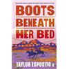 Michael Joseph Boots Beneath Her Bed: The spicy new small town cowboy romance for fans of Elsie Silver