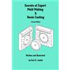 CREATESPACE Secrets of Expert Mold Making and Resin Casting