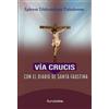 BuenasLetras VÍA CRUCIS CON EL DIARIO DE SANTA FAUSTINA