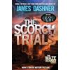Delacorte Press Maze Runner 2. The Scorch Trials [Lingua inglese]