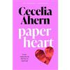 HarperCollins Paper Heart: A powerful and uplifting love story from the Sunday Times bestselling author of PS I Love You