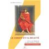 ARTÈGE EDITIONS Le Christ en sa beauté : Hans Urs von Balthasar, saint Thomas d'Aquin: Tome 1, christologie