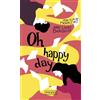 Pocket Oh happy day