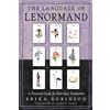 Weiser Books The Language of Lenormand: A Practical Guide for Everyday Divination