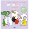 Dragon D'Or Je colorie sans dépasser avec Barbapapa : L'alphabet: Avec des contours pailletés !