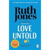 Penguin Love Untold: The joyful Sunday Times bestseller and Richard and Judy Book Club pick from the Gavin & Stacey co-creator