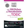 HACHETTE PRAT Les 100 fiches de vocabulaire du test TOEIC®
