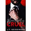 JT Geissinger Inc. Beautifully Cruel: 1