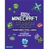 404 Editions 100 % Minecraft Coloriages pixel Aventures pixellisées: 70 coloriages pour tous les fans