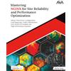 Orange Education Pvt Ltd Mastering NGINX for Site Reliability and Performance Optimization: Master Web Server Configuration, Load Balancing, Traffic Optimization with NGINX ... High-Performance Systems (English Edition)