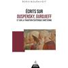 Dervy Ecrits sur Ouspensky, Gurdjieff et sur la tradition ésotérique chrétienne