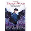 Orion Children's Books Demon in the Wood (Graphic Novel Edition): Leigh Bardugo