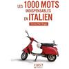 FIRST Les 1000 mots indispensables en italien