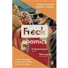 Penguin Freakonomics: A Rogue Economist Explores the Hidden Side of Everything