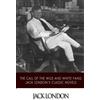 CREATESPACE The Call of the Wild and White Fang: Jack London's Classic Novels