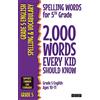 STP Books Spelling Words for 5th Grade: 2,000 Words Every Kid Should Know (Grade 5 English Ages 10-11)