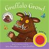 MACMILLAN My First Gruffalo: Gruffalo Growl: Sound Book