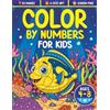 Splendid Youth Color by Numbers for Kids ages 4-8: Fun Coloring and Activity Book for ages 4-6, 6-8