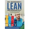9783948361 Dr. Baxmann´s LEAN ORTHODONTICS® - The Ultimate Practice Book Series for excellent Orthodontics: Case Planning Volume 3