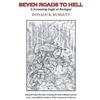 Drb Enterprise, Incorporated Seven Roads to Hell: Seven Roads to Hell is the third volume in the series 'Donald R. Burgett a Screaming Eagle'