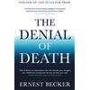 Souvenir Press The Denial of Death: Ernest Becker
