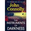 Hodder And Stoughton Ltd. The Instruments of Darkness: A Child Missing. A Mother accused. Charlie Parker Is Their Only Hope.: A Charlie Parker Thriller