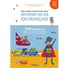 EYROLLES Mon cahier d'exercices pour devenir un as en français CM1 CM2: 100 exercices joyeux et colorés pour s'entraîner à manier les notions de français