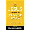 Chosen Books The Jesus Person Promise Book: Over 800 Promises from the Word of God