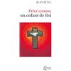 Ephata Prier comme un enfant de Roi
