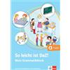 Klett Sprachen GmbH So leicht ist DaZ! - Mein Grammatikblock: Deutsch als Zweitsprache in der Grundschule. Mein Grammatikblock